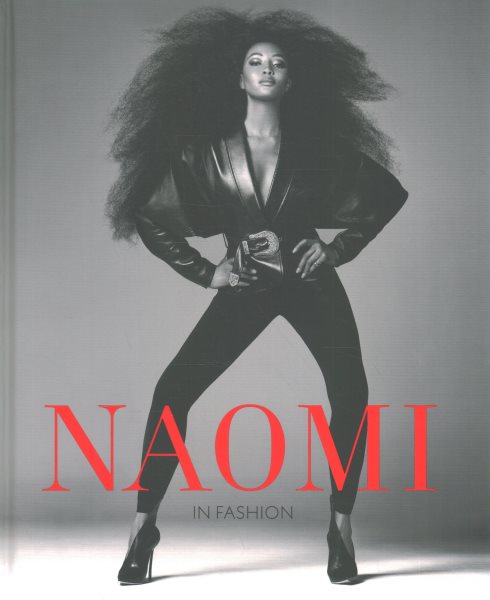 Naomi In Fashion – Hardcover Photography Book by Naomi Campbell